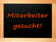 schild, tafel: mitarbeiter gesucht