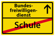 Bundesfreiwilligendienst nach der Schule Schild