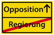 Opposition Regierung Schild Zeichen Verkehrszeichen