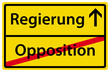 Regierung Opposition Schild Zeichen Verkehrszeichen