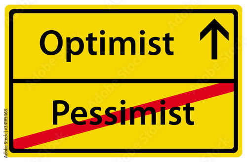 Vektor: Optimist anstatt Pessimist Schild Zeichen Ortsausgang Optimist anstatt Pessimist Schild Zeichen Ortsausgang