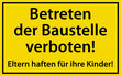 Betreten der Baustelle verboten Schild Warnschild