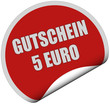 Sticker rot rund curl unten GUTSCHEIN 5 EURO