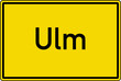 Ulm Ortstafel Ortseingang Schild Verkehrszeichen
