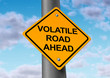 Volatile road ahead