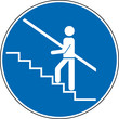 Gebotszeichen Handlauf benutzen Schild Zeichen Symbol