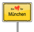 Ortsschild Herz München Ortsschild Herz München