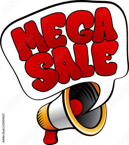 Vector: Mega Sale speech bubble with loudspeaker Mega Sale speech bubble with loudspeaker