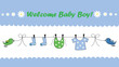 Welcome Baby Boy