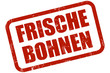 Grunge Stempel rot FRISCHE BOHNEN