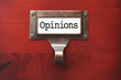Lustrous Wooden Cabinet with Opinions File Label