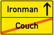 Schild Ironman Couch