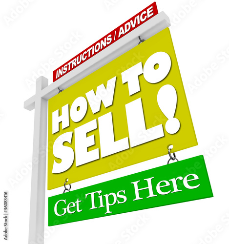 Illustration: Home for Sale Sign - How to Sell Advice Information Home for Sale Sign - How to Sell Advice Information