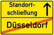 Schild Standortschließung Düsseldorf