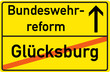 Schild Bundeswehrreform Glücksburg