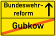Schild Bundeswehrreform gubkow