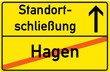 Schild Standortschließung Hagen
