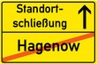 Schild Standortschließung Hagenow