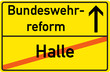 Schild Bundeswehrreform Halle