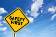 Safety first illustrated sign