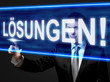 Lösungen! - businessman touching blue screen