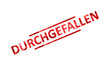 durchgefallen