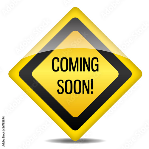Vector: Achtung Warnung Schild Coming soon! Achtung Warnung Schild Coming soon!