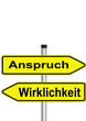 Anspruch und Wirklichkeit