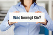 was bewegt sie?