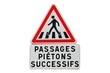 Panneau de danger ' passages piétons successifs '