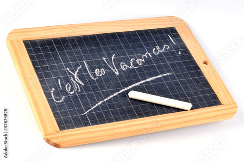 Photo: Ardoise c'est les vacances Ardoise c'est les vacances
