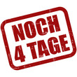 Grunge Stempel rot NOCH 4 TAGE