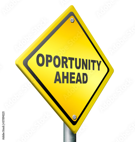 Illustration: opportunity ahead opportunity ahead