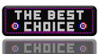 PANNEAU A LEDS THE BEST CHOICE AVEC EFFET MIROIR