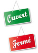 Pancartes "Ouvert/Fermé"
