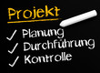 Projekt: Planung Durchführung Kontrolle