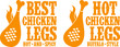 Best hot chicken legs signs