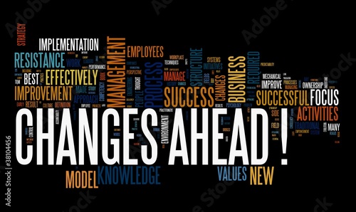Photo: Changes ahead in word tag cloud on black background Changes ahead in word tag cloud on black background