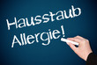 Hausstaub Allergie !