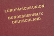 Reisepass, Ausweis, Europaeische Union, Deutschland