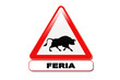 Panneau attention feria