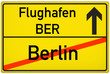 Schild Flughafen BER Berlin