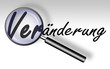 Lupe - Veränderung