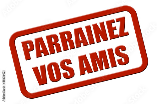 Illustration: Stempel rot rel PARRAINEZ VOS AMIS Stempel rot rel PARRAINEZ VOS AMIS