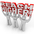 Reach Higher People Lifting Words Achieve Goal