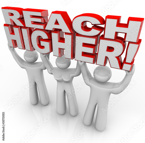 Illustration: Reach Higher People Lifting Words Achieve Goal Reach Higher People Lifting Words Achieve Goal