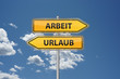 Wegweiser - Arbeit oder Urlaub