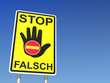 Schild STOP FALSCH Geisterfahrer