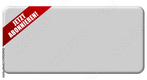 Illustration: Button grau Band rot NEUTRAL JETZT ABONNIEREN Button grau Band rot NEUTRAL JETZT ABONNIEREN