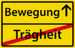 Bewegung Trägheit Ortsausgangsschild Zeichen